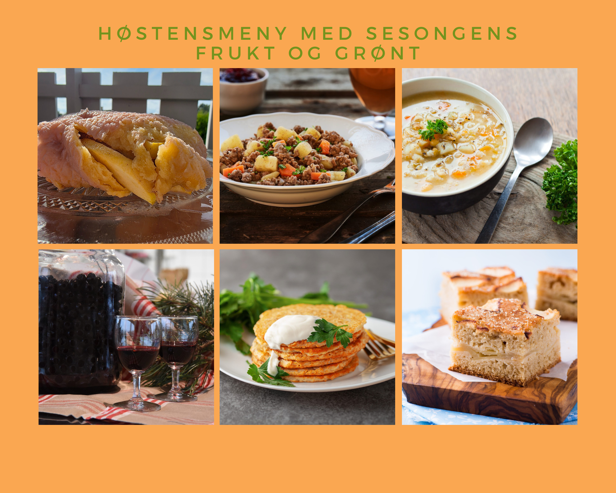 Høstmeny med sesongens frukt og grønt